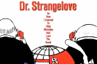 Feb. 28: “Dr Strangelove,” 1964, directed by Stanley Kubrick.