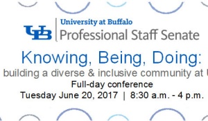 Knowing, Being, Doing: Building a Diverse and Inclusive Community at UB. 