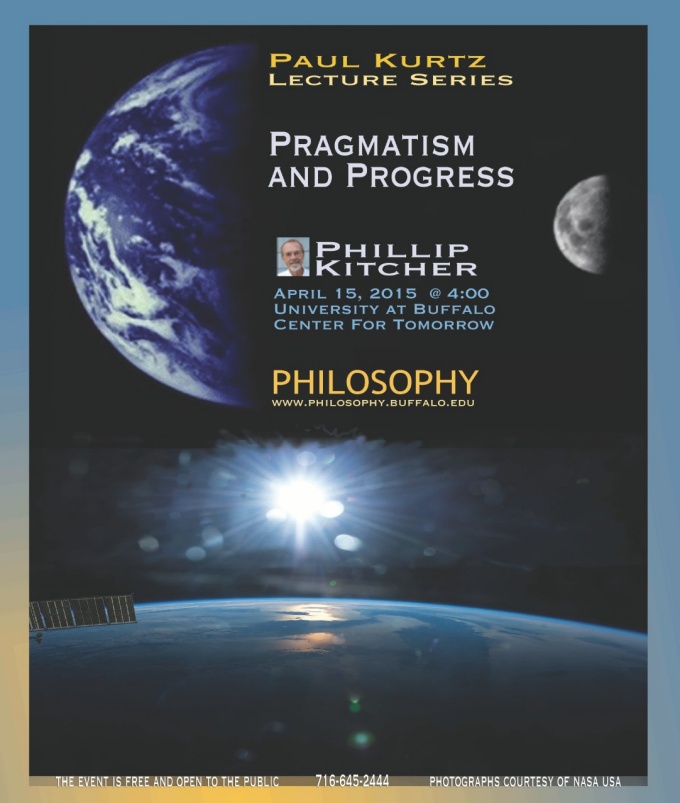 PRAGMATISM AND PROGRESS - Paul Kurtz Memorial Lecture, April 15, 2015. 