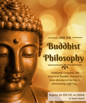 Zoom image: Poster by Laura Rivera Salgado, one of the top five entries in the 2021 Philosophy Course Poster Design Contest. This entry was for the course PHI 376, Buddhist Philosophy. 