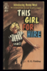 This Girl for Hire by G.G. Fickling, originally published in 1957