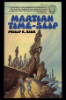 Martian Time Slip by Philip K. Dick, originally published in 1964