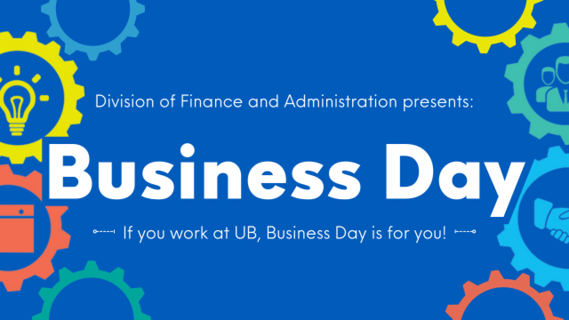 A banner with the text, "Finance and Administration presents: Business Day 2023.". 