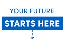 You Future Starts Here. 