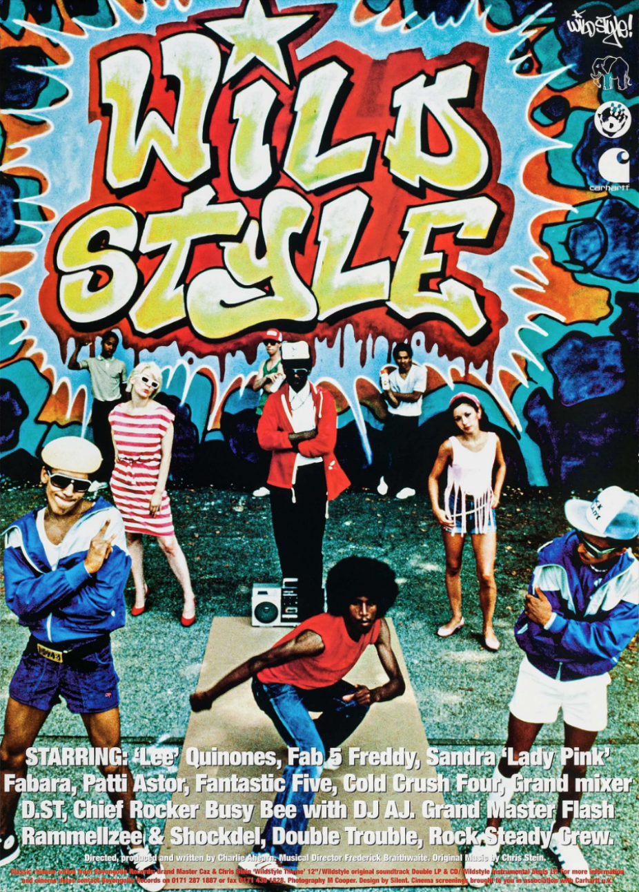 A poster for the documentary film "Wild Style" - graffiti syle text reads "Wild Style." Below the grafitti there are nine very cool looking figures. Below the figures, in text, the poster reads "Starring: Lee Quinones, Fab 5 Freddy, Sangra 'Lady Pink' Gabara, Patti Astor, Fantastic Five, Cold Crush Four, Grand mixer D.ST, Chief Rocker Busy Bee with DJ AJ. Grand Master Flash Rammellzee & Shockdel, Double Trouble, Rock Steady Crew. 