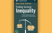 Book cover: Ending Income Inequality: A Critical Approach to the Law and Economics of Redistribution. 