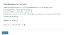 Zoom image: Under the header, Exclude Assignment Template, you can choose to upload an existing template or create a new template.