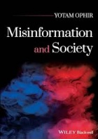 Book cover of Misinformation & Society by Yotam Ophir. Blue and Red smoke. 