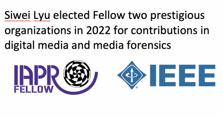 Siwei Lyu elected Fellow of the International Association for Pattern Recognition (IAPR) and was elevated to Fellow of Institute of Electrical and Electronics Engineers (IEEE) in 2022 for contributions in digital media and media forensics Logos of IAPR and IEEE. 