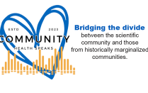 Community Health Speaks. Bridging the divide between the scientific community and those in historically marginalized communites. 
