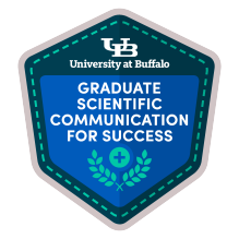 Graduate Scientific Communication for Success Digital Badge. 