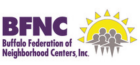 BFNC Buffalo Federation of Neighborhood Centers. 