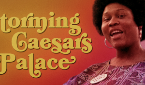 Movie poster for Storming Caesar's Palace documentary featureing a woman in a dress. 