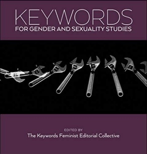 Book Cover of Keywords for gender and sexuality studies book. 