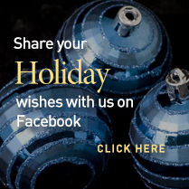 Share your holiday wishes with us on Facebook. Click here. 
