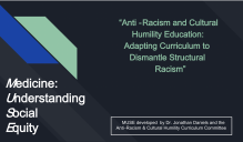 First slide preview of Anti-Racism and Cultural Humility Education: Adapting Curriculum to Dismantle Structural Racism presentation. 