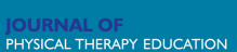 Journal of Physical Therapy Education. 