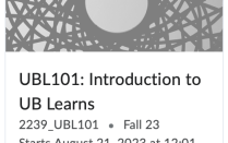 Zoom image: A screenshot of a UB Learns Brightspace course widget. The course is Active, but the current date is before the Start Date. A student cannot access the course. 
