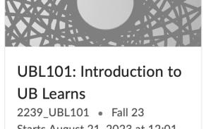 A screenshot of a course tile in UB Learns. The course is Active, but the current date is before the Start Date. A student cannot access the course. 