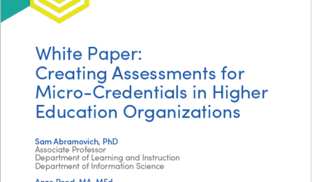 Cover of the Office of Micro-Credentials White Paper: Creating Assessments for Micro-Credentials in Higher Education Organizations. 