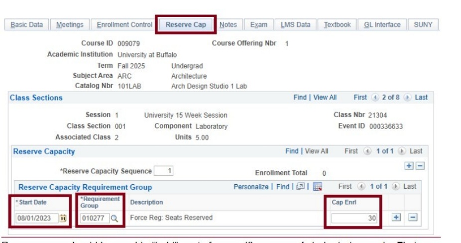 Reserve cap tab with boxes around start date, requirement group and cap enrl. 
