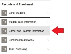 Zoom image: Records and Enrollment list with arrow pointing to "Career and Program Information"