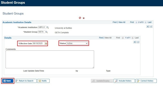 Zoom image: Student Groups screen with boxes around "Effective Date" and "Status" fields, and "Save" button