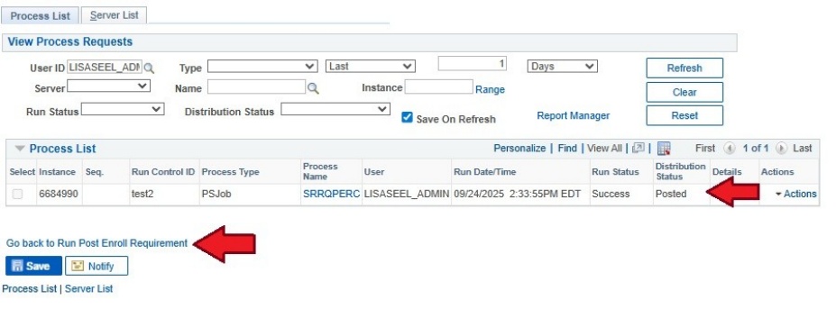 Arrow pointing to "Distribution Status Posted" and arrow pointing to "Go back to Run Post Enroll Requirement.”. 