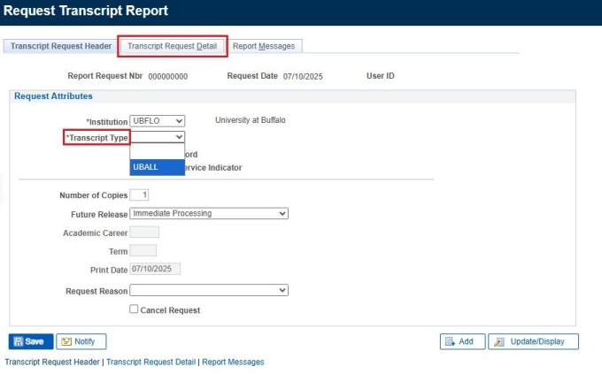 Zoom image: Request attributes info with boxes around Transcript Request Detail tab, Transcript Type field.