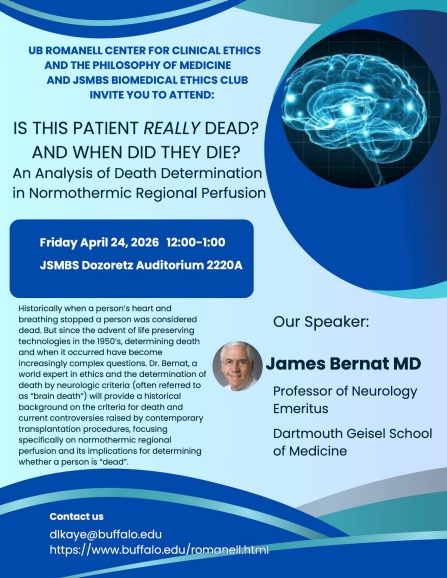 Zoom image: Event flyer presentation by James Bernat, MD (Neurology, Emeritus, Dartmouth Geisel School of Medicine), titled: IS THIS PATIENT REALLY DEAD? AND WHEN DID THEY DIE? An Analysis of Death Determination in Normothermic Regional Perfusion.