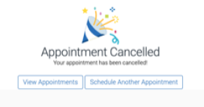 screenshot of appointment cancelled confirmation. 