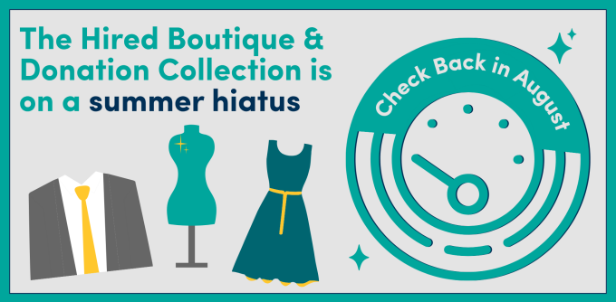 graphic with illustrations of professional clothing and a message about the hired boutique being on a summer hiatus.