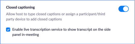 Zoom image: Check Enable live transcription service to show transcript on the side panel in-meeting